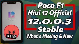 Poco F1 | Official MIUI 12 Stable Features | MIUI 12.0.0.3 Stable | What's New & Missing