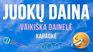 Vaikiška Dainelė - Juokų Daina (Karaoke)