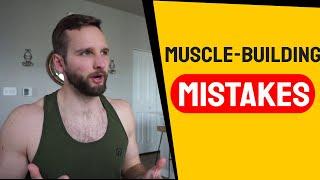 Muslce BUILDING MISTAKES Killing Your Gains #musclebuilding #mistakes #gains #fitness