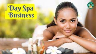 How to Open a Day Spa Business? how to open a spa business? how to start a spa salon business?