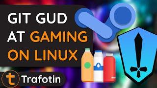 A Guide To Get Gaming On Linux!