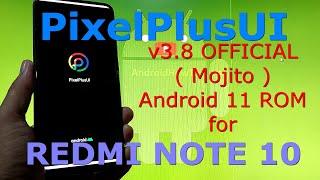 PixelPlusUI v3.8 OFFICIAL for Redmi Note 10 ( Mojito ) Android 11