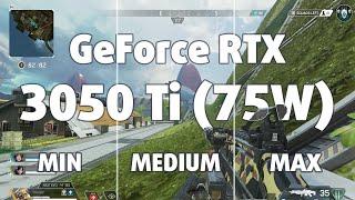  NVIDIA GeForce RTX 3050 Ti [Laptop, 75W] - Apex Legends gameplay benchmarks (1080p)