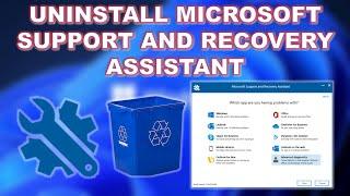 How to Uninstall Microsoft Support and Recovery Assistant in Windows 10