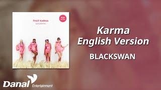 Lyrics Video | 블랙스완 (BLACKSWAN) - Karma - English Version