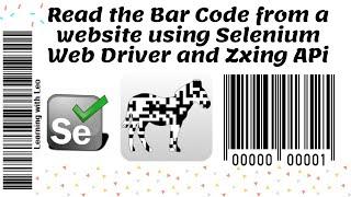 Read Bar Codes with the help of Selenium Web driver and Zxing API|Selenium Java||Selenium Automation