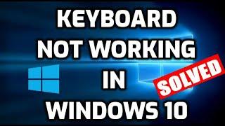 Fix keyboard not working in windows 10