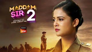 Madam Sir Season 2 - 2nd Lead First Look | Release Date | New Promo | Kab Aayega | Telly Lite