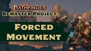 Forced Movement in Pathfinder 2e Remastered