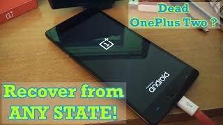 Unbrick HARD bricked OnePlus Two [Easy way] ! How to prevent!
