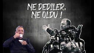 Beşiktaş - 2020/21 Sezonu - Ne dediler, ne oldu! 