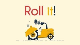 Roll it!  Tractor Tutorial
