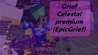 Grief Celestial Premium (EpicGrief)