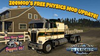 ATS | ZeeMod Physics Mod Update! Issues Fixed!