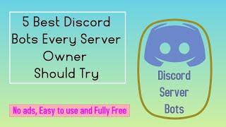 5 Best Discord Bots Every Server Owner Should Try - 2020