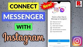 How to Connect Facebook Messenger with Instagram (New Update)