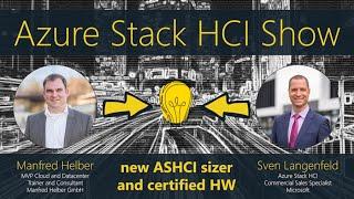 Azure Stack HCI Show: new ASHCI sizer and certification programs