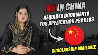BS Scholarships in China | Required Documents for BS | How to Apply