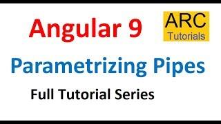 Angular 9 Tutorial For Beginners #25 - Parameterized Pipes