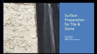 NTCA Webinar: Surface Preparation for Tile and Stone