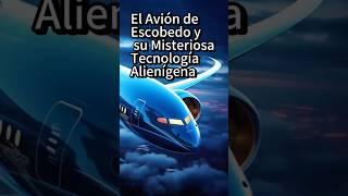 ¿Sabías que hay un avión que usa tecnología alien? #noticias #Escobedo #tiktok #tráficoaéreo