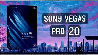 Sony Vegas Pro 20 | Sony Vegas Pro 20 Free Download | Latest Version Free Download