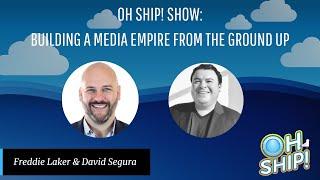 #OhShipShow Ep. 92: How To Build A Media Empire From The Ground Up | David Segura, Glassbox Media