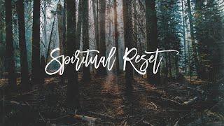 Spiritual Reset | Dr. Michael Youssef