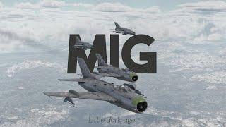 "Mig Little Dark Age" (Warthunder Edit)