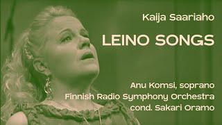 Kaija Saariaho: Leino Songs (Komsi, Oramo, FRSO)