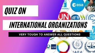 Quiz on International Organization