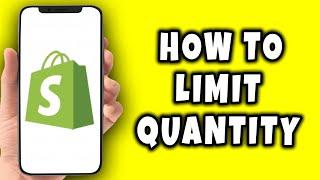 How To Limit Quantity On Shopify || Shopify Short Tutorial.