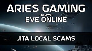 Aries Gaming 9 - Jita Local Scams in EVE Online