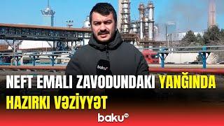 Neft Emalı Zavodundakı yanğından məlumatlar | Təcili yardım avtomobilləri hadisə yerində