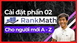 32: Cài Đặt Rank Math SEO đơn giản | SEO plugin tốt nhất