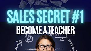 EP126: Sales Secret #1 | Become A Teacher