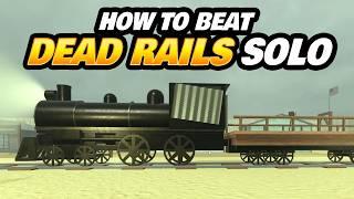 How to Beat Dead Rails SOLO