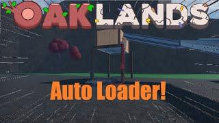 Roblox Oaklands // Simple Auto Loader With Bulk