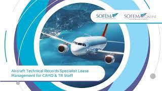 Aircraft Technical Records Specialist Lease Management for CAMO & TR Staff Course Introduction - SOL