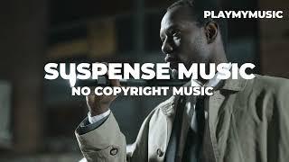 Suspenseful Tension Music Investigation Crime Suspense Background Royalty Free No Copyright