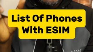 Can Your Smartphone Use ESIM? 2025 Updated List!