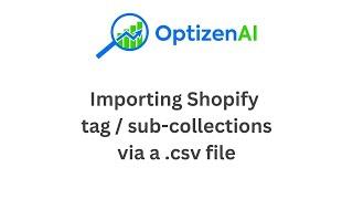 Importing Shopify Tag Pages Via  csv File