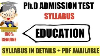 Ph.D ADMISSION TEST SYLLABUS || EDUCATION || #PhD #PhDsyllabus #educationalbyarun