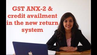 GST ANX 2 and how to avail ITC in the new return system | CA Nikita Punjabi