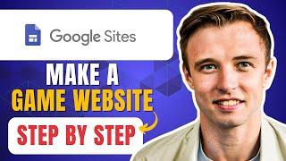 How To Make A Game Website On Google Sites (2024) Step By Step Tutorial