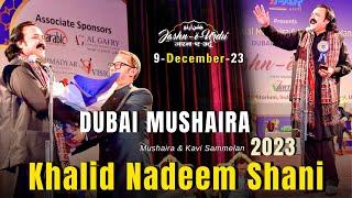 KHALID NADEEM SHANI | FULL VIDEO | JASHN-E-URDU I DUBAI MUSHAIRA & KAVI SAMMELAN I 9 DEC 2023