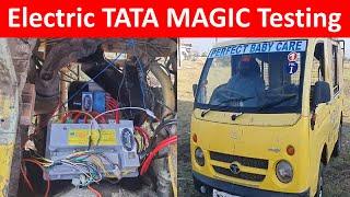 Electric TATA Magic Frist Testing | TATA Magic  EV Conversion | EV Conversion kit India | EV kit