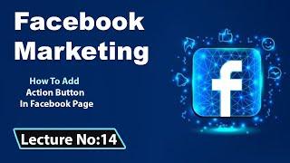 How To Add An Action Button To Facebook Page in 2023 (CTA Buttons On A Facebook)