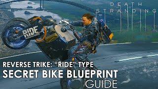 Death Stranding - How to unlock the Secret Bike Blueprint (Reverse Trike: "Ride" Type Guide)