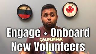 How to Engage and Onboard New Volunteers